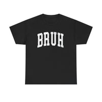 Load image into Gallery viewer, BRUH Heavy Cotton Tee
