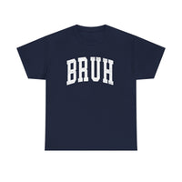 Load image into Gallery viewer, BRUH Heavy Cotton Tee