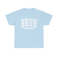 Load image into Gallery viewer, BRUH Formerly Known as Mom Heavy Cotton Tee